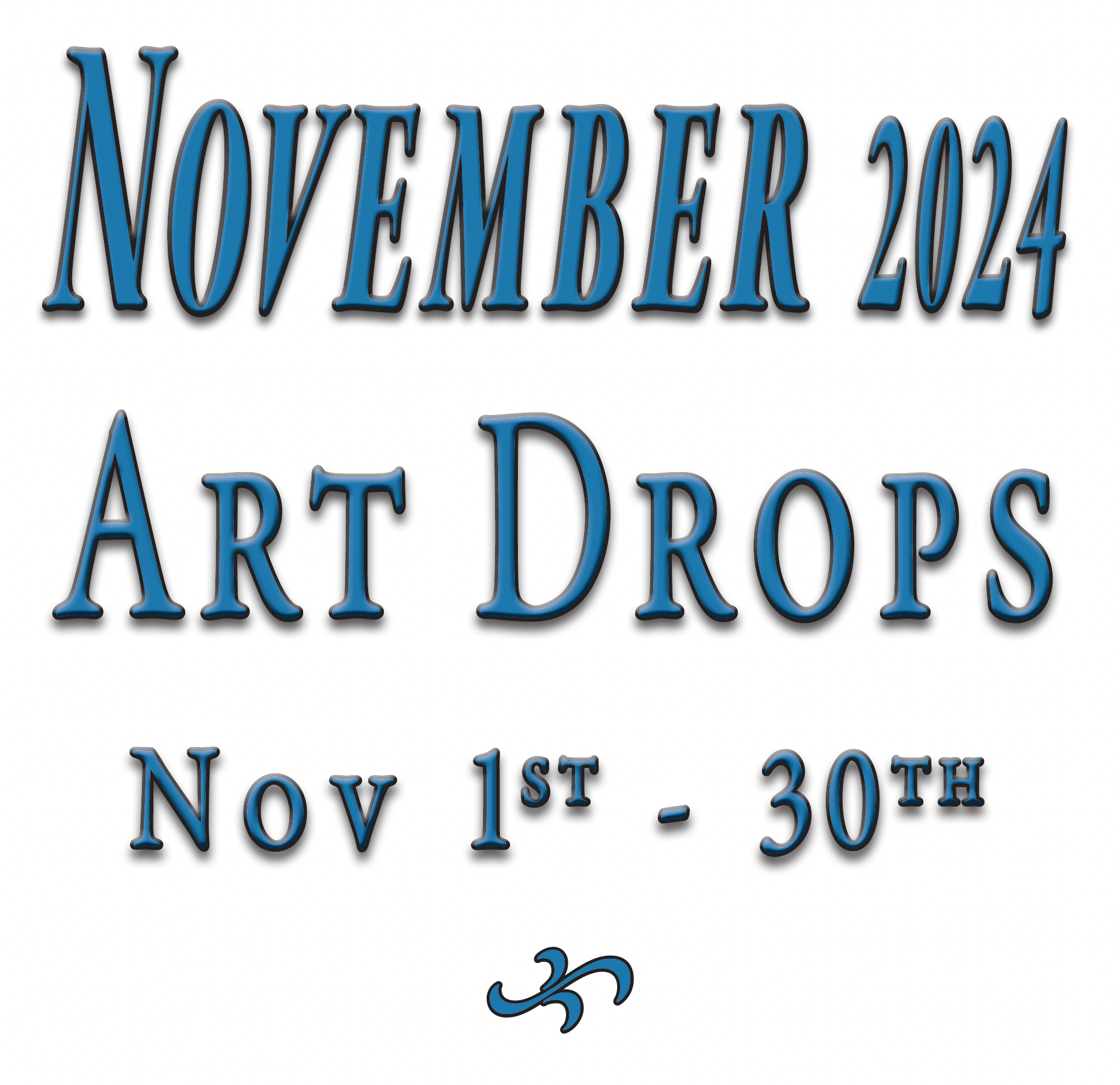 November 2024 Art Drops